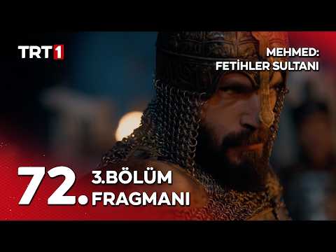 Mehmed Fetihler Sultanı 72. Bölüm 3. Fragmanı                                                                                                                                                                                                             