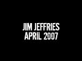 jim jeffries punched   some gigs go great some not so great