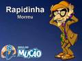 Mucao.com.br - Rapidinha - Morreu com Rosa