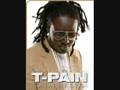 t-pain- can't believe it with lyrics