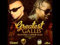 Sean Paul FT Beenie Man - Greatest Gallis (Sneak P