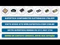 Supertech Componentes Eletr�nicos e Circuitos Integrados - YouTube