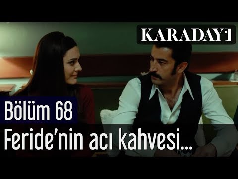 Karadayı 68.Bölüm - Mahir, Feride'nin acı kahvesini içer