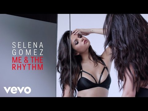 Me & the Rhythm Selena Gomez