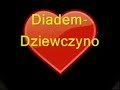 Diadem- Dziewczyno Diadem- Dziewczyno