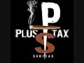 Plus Tax Stacks Meek Millz and (THE FIRST) In My Bag