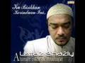 Zikr & Munajat ( Ku Bisikkan Kerinduan ) Ust Ahmad Shazili