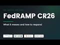 FEDRAMP CR26: POST-QUANTUM RULES, KSIS, AND THE 20X PATH
