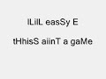 little easy e