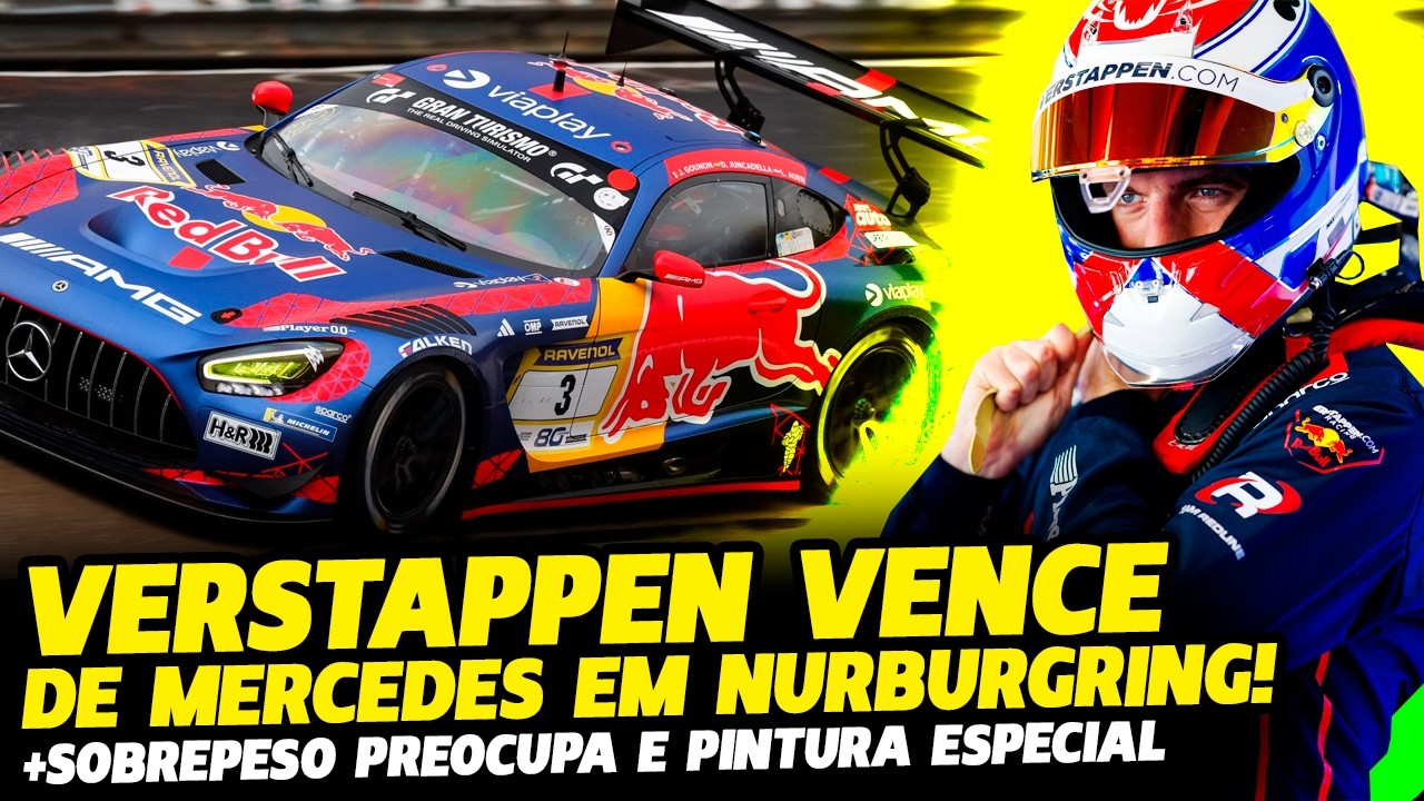 🚨VERSTAPPEN DOMINA E VENCE 4 HORAS DE NÜRBURGRING + EQUIPES COM SOBREPESO | FÓRMULA 1 | GPEMCASA