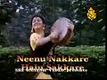 Neenu Nakkare Haalu Sakkare - Bare Santege Hogna Ba