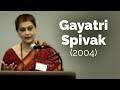 Gayatri Spivak: The Trajectory of the Subaltern in My Work