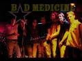 BAD MEDICINE - Breaking Down