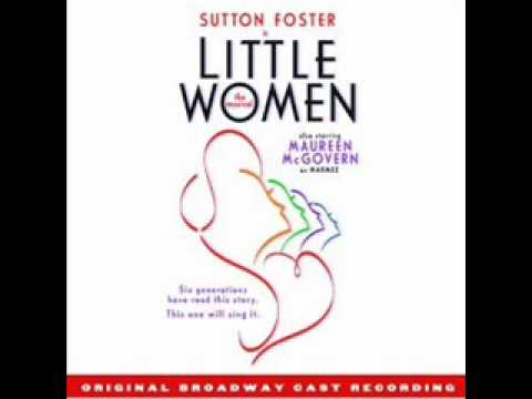 astonishing - performed by Sutton Foster I do not own Little Women or any of its songs nor the picture used in this. No Copyright infringement intended!