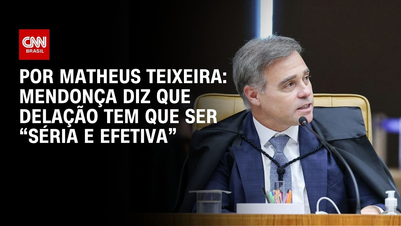 Mendonça diz que delação tem que ser “séria e efetiva” | HORA H