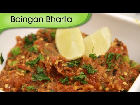 Baingan Bharta – Smoked Eggplant Mash – Vegetarian Recipe By Ruchi Bharani