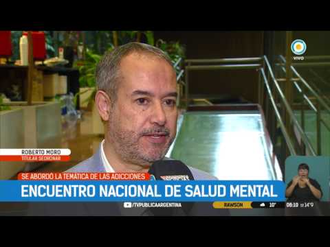 Se realizó el Encuentro Nacional de Salud Mental y Adicciones