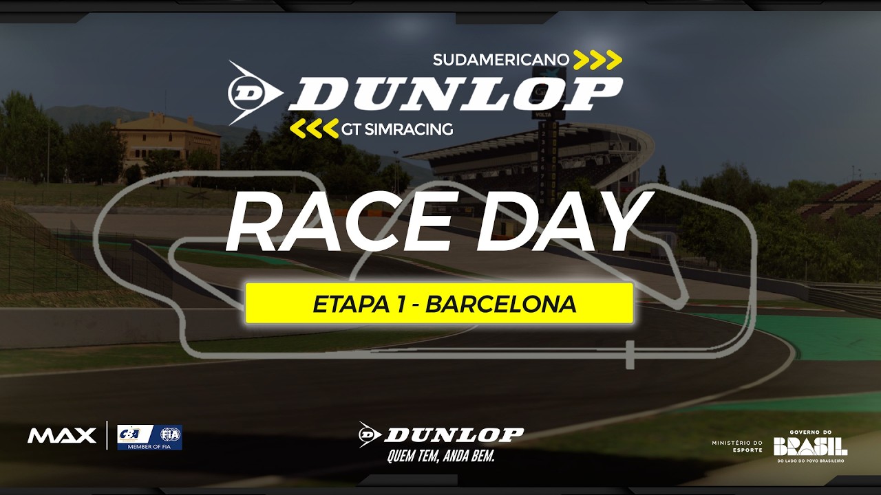Campeonato Sudamericano  Dunlop GT SIMRace - 1ªETAPA (BARCELONA) AO VIVO