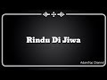 (Lirik Video) Rindu Di Jiwa - Encik Mimpi