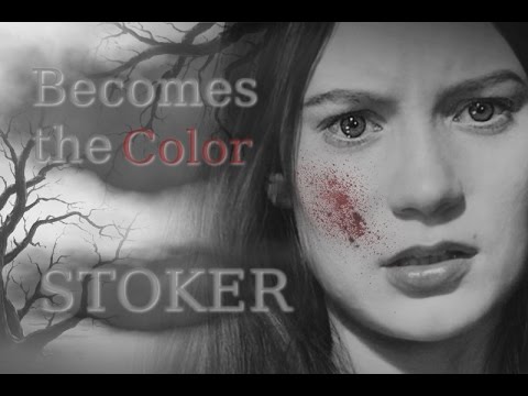 Stoker || Becomes the Color