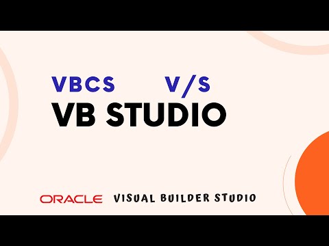 What is the difference between VB Studio and VB, Oracle Visual Builder ...