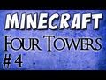 Minecraft - Four Towers (Custom Map) Part 4