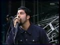 Deftones : Live bizarre festival 2000 \" Be quiet & drive\"