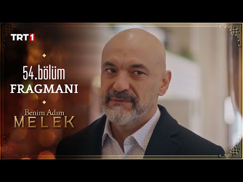 Benim Adım Melek 54. Bölüm Fragmanı                                                                                                                                                                                                                       
