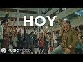Hoy (Official Music Video) 