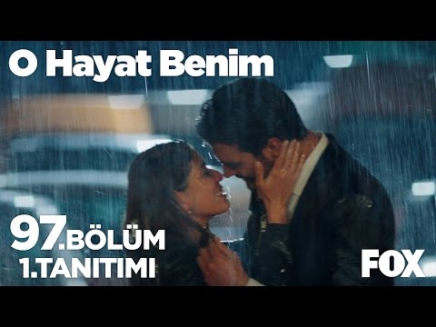 O Hayat Benim 97. Bölüm 1. Fragmanı                                                                                                                                                                                                                       