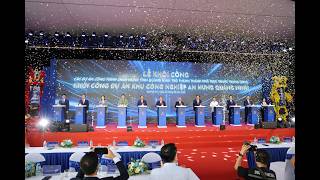 Lễ khởi công Dự án khu công nghiệp An Hưng Quảng Ninh. 