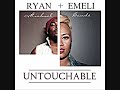 Untouchable (feat Ryan Michael)