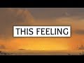 The Chainsmokers ‒ This Feeling (Lyrics) Ft. Kel
