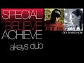 Believe and Achieve Alicia Keys REMiX - Special