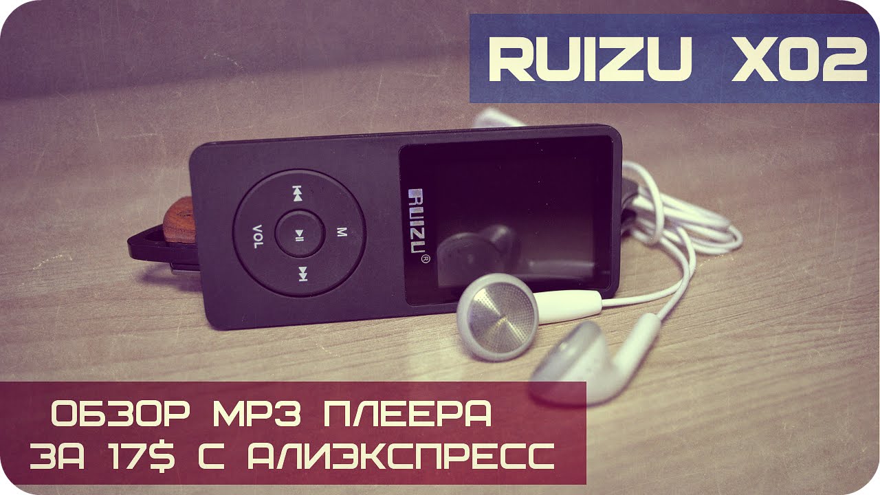 RUIZU X02 ОБЗОР - качественный недорогой mp3 плеер с экраном для спорта из Китая с AliExpress