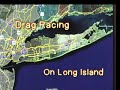 Drag Racing On Long Island New York
