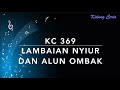 KC 369 Lambaian Nyiur Dan Alun Ombak