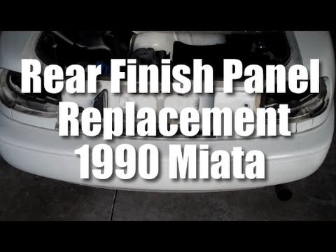 Replace Rear Finish Panel 1990 Mazda Miata MX-5