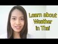 MyThaiLanguage School- Study Thai : weather in Thai
