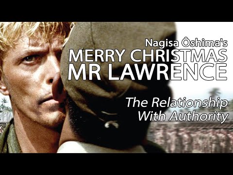 Merry Christmas Mr Lawrence - The Relationship With Authority