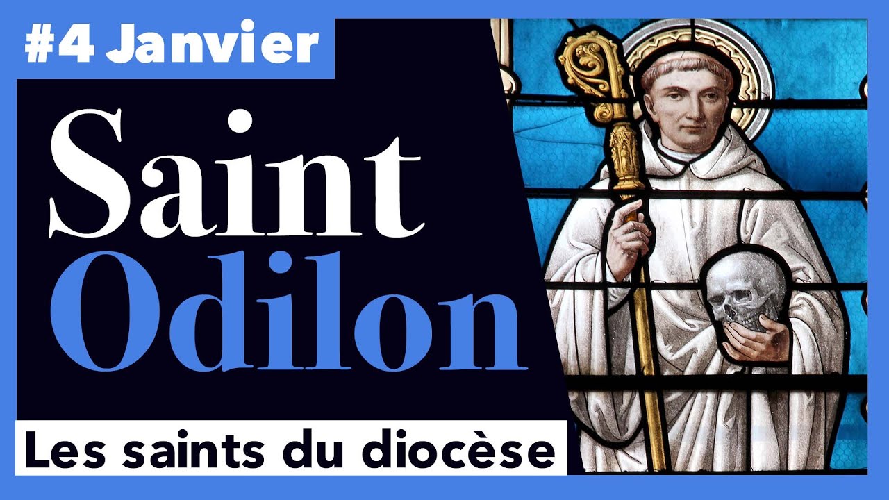 Saint Odilon - 4 Janvier