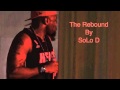 Miami Heat Theme Song *THE REBOUND* By SoLo D