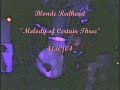 blonde redhead melody of certain three