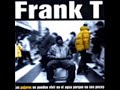 Frank T - La Rebelión De Los ´x`isianos con Chojin y Meswy