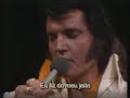 elvis presley live - my way com legendas em portugues.