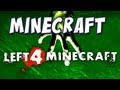 Minecraft - Left 4 Dead Mod