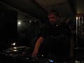 Mike Truman (Hybrid) DJ set, 19-08-2007