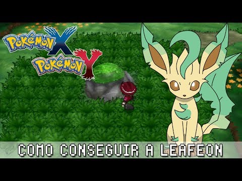how to obtain leafeon in pokemon x