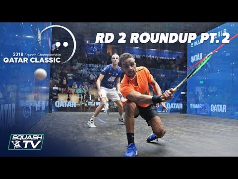 Squash: Round 2 Roundup Pt. 2 - Qatar Classic 2018