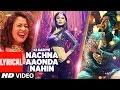 Ki Kariye Nachna Aaonda Nahin Lyrical Video Song | Mouni Roy, Hardy Sandhu, Neha Kakkar, Raftaar Ki Kariye Nachna Aaonda Nahin Lyrical Video Song | Mouni Roy, Hardy Sandhu, Neha Kakkar, Raftaar